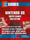 EZ Guides: Nintendo DS Super Games Collection. (eBook): Cheats Unlimited